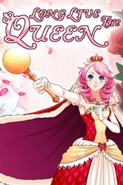 Long Live the Queen